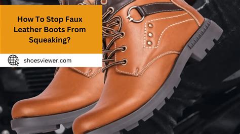 how to stop fake leather shoes from squeaking|how to stop squeaky boots.